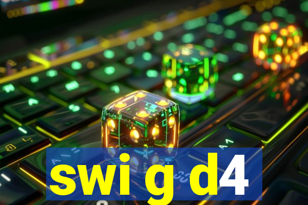 swi g d4